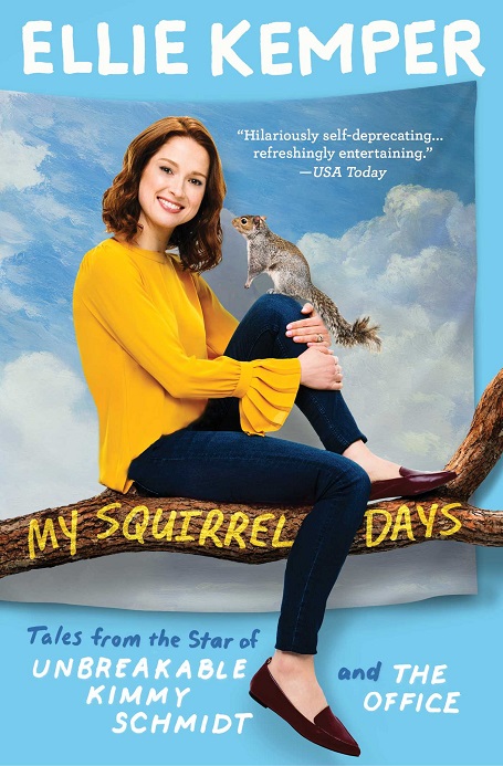 Ellie Kemper released her autobiography book 'My Squirrel Days' in 2018